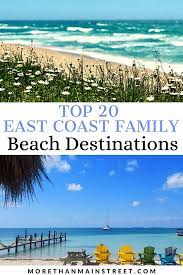 20 Best Family Beaches On The East Coast East Coast Beach Vacation East Coast Vacation East Coast Beaches