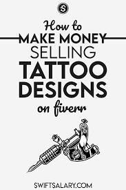 Finding a tattoo design that you want inked on your skin forever is a process. How She Made 472 Selling Tattoo Designs On Fiverr Swift Salary