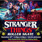 Stranger Things Upside Down Skate Party event image