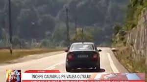 Toate ştirile despre valea oltului în ziarul cuget liber online. Incepe Calvarul Pe Valea Oltului Youtube