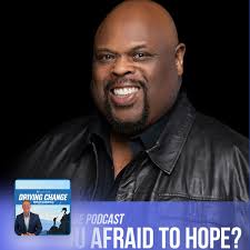 Dr. Rick Rigsby: Are You Afrai…