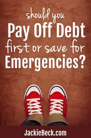 If buying a home is one of your goals and you've paid off. Pay Off Debt Or Emergency Fund First Solving The Dilemma