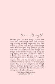Strength Quotes Inspirational Motivational Quotes About Being Brave Strong In 2020 Earth Quotes Soul Love Quotes Encouragement Quotes