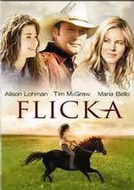 Flicka Horse Movies Kid Movies Tim Mcgraw
