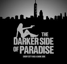 See more of this side of paradise on facebook. The Darker Side Of Paradise 2021 Photo Gallery Imdb