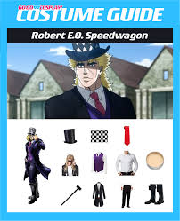 Join now to find your relatives. Robert E O Speedwagon Costume Diy Guide For Cosplay Halloween Jojo Bizzare Adventure Cosplay Jojo S Bizarre Adventure