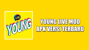 Download Young Live V2 5 1 Mod Apk Terbaru 2020 Nuisonk