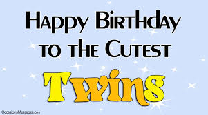 Amazing Birthday Wishes For Twins Happy Birthday Twins