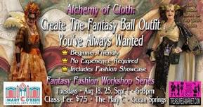 Alchemy of Cloth: Fantasy Ball Fashion Workshop
