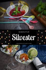 Ideen Fur Weihnachten Silvester The Apricot Lady Rezepte Lebensmittel Essen Essen
