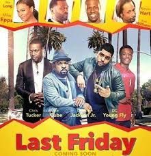 Movie Last Friday 2018 Cast Video Trailer Photos Reviews Showtimes 94 this is going to be my chance to _____ any difficulties. movie last friday 2018 cast video