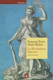 Révolution française ʁevɔlysjɔ̃ fʁɑ̃sɛːz) was a period of fundamental political and societal change in france that began with the estates general of 1789 and ended in november 1799 with the formation of the french consulate. La Rivoluzione Francese Furet Francois Richet Denis Brilli Cattarini S Patane C Amazon De Bucher