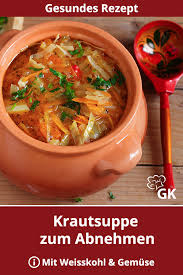 Krautsuppe Zum Abnehmen Rezept Rezept Suppen Rezepte Abnehmen Kohlsuppe Zum Abnehmen Krautsuppe