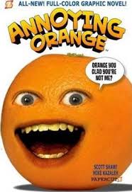 Annoying orange is created by dane boedigheimer orange you glad you're not me? Annoying Orange 2 Mike Kazaleh 9781597073905
