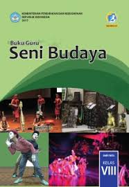Buku seni budaya kelas 8 erlangga pdf. Buku Guru Seni Budaya Smp Mts Kelas Viii Kurikulum 2013 Edisi Revisi 2017 Buku Sekolah Elektronik Bse