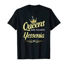 Amazon.com: Queens Are Named Yessenia Camiseta : Ropa, Zapatos y Joyería