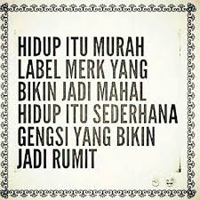 Biasa Ajalah Hidup Sesuai Kemampuan Mending Pura Pura Miskin Dari Pada Pura Pura Kaya Kutipan Pelajaran Hidup Motivasi Kutipan Lucu