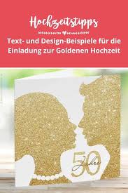 46 einzigartig lager von hochzeitskarten. Einladung Fur Die Goldene Hochzeit Text Inspirationen Karten Foto Ideen