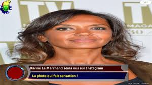 Une photo qui contraste avec celles dévoilées habituellement par la présentatrice. Karine Le Marchand Seins Nus Sur Instagram La Photo Qui Fait Sensation Youtube