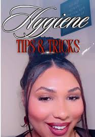 Hygiene Tips Every Girl Needs for Freshness