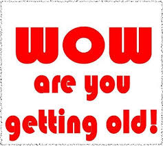 Happy Birthday Wishes For Old Friend Wow You Are Getting Old Birthday Quotes Funny For Him Birthday Quotes For Him Birthday Quotes Funny