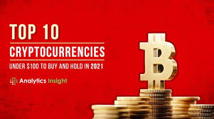 Starting your cryptocurrency journey requires awareness of the altcoins that can best generate 100x returns. Top 10 Cryptocurrencies Under 100 To Buy And Hold In 2021