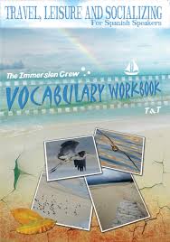 Travel Leisure And Socializing For Spanish Speakers Vocabulary By Travel Issuu