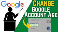 How To Change Google Account Age - YouTube