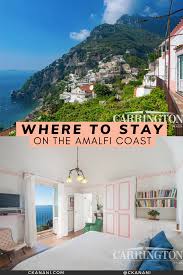 Display all hotel names view. Where To Stay In Amalfi Coast The Best Hotels Villas And Airbnbs Ckanani Hotel Amalfi Amalfi Coast Positano Hotels