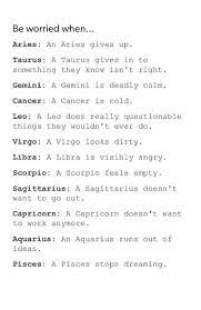 Discover your moon sign and find your soul mate. Be Worried When Zodiac Signs Horoscope Zodiac Sign Traits Zodiac Signs