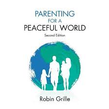 Parenting For A Peaceful World 2nd Ed Walmart Com Parenting Emotional Development Peace