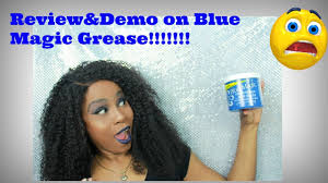 Top picks related reviews newsletter. Blue Magic Hair Grease Demo Review Yessssssss Grease Youtube