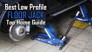 Floor Jack Top 5 Best Low Profile Floor Jack For 2020 Buying Guide In 2020 Cool Tv Stands Spy Gear For Kids Swimming Pool Vacuum
