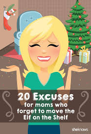 Excuses for anyone who forgot to move the Elf
