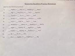 1) ___ nano 3 + ___ pbo b ___ pb(no 3 ) 2 + ___ na 2 o 2) ___ agi + ___ fe 2 solutions for the balancing equations practice worksheet. Balancing Equations Practice Worksheet Balance The Chegg Com