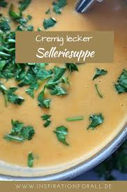 Cremige Selleriesuppe Einfaches Schnelles Leckeres Rezept Sellerie Suppe Rezepte Schnelle Leckere Rezepte