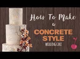 Concrete Style Wedding Cake Tutorial How To Cherry School Youtube Wedding Cake Tutorial Concrete Wedding Cake Concrete Cake