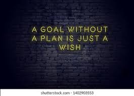 A Goal Without A Plan Is Just A Wish Images Stock Photos Vectors Shutterstock