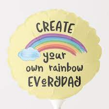 Create Your Own Rainbow Everyday Motivational Rainbow Quote Unicorn Quotes Pretty Quotes