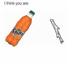 Check spelling or type a new query. I Think You Are Fantastic Meme Something To Laugh At