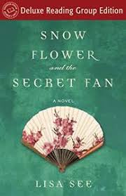 Despite being little more than the reproductive organs of plants, flowers have fascinated humans since we first developed the ability to distinguish colors and patterns. Snow Flower And The Secret Fan Book Summary By Lisa See Janet Song Et Al Allen Cheng
