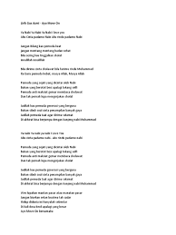 Dan mampu menjaga kemurniannya / amanah pun jadi penjaganya hatimu tempat berlindungku / tuhanku merestui itu / maafkanlah aku dengan kebodohanku / hatimu. Lirik Gus Azmi