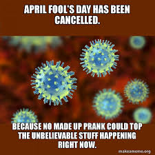 Where reddit on april fools day. April Fool S Day Has Been Cancelled Because No Made Up Prank Could Top The Unbelievable Stuff Happening Right Now Coronavirus Covid 19 Make A Meme