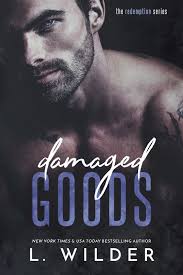 Damaged Goods by L. Wilder @wilder_leslie @EJBookPromos