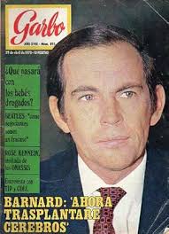 Revista GARBO. Año XVIII. Nº 895. Chris Barnard: Ahora transplantaré  cerebros. Rose kennedy, huésped de los Onassis. Visita al hogar de Sonia  Bruno y Pirri. Maruja Torres: Ritmo joven. by G. de