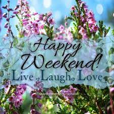 Weekend is a blessing in disguise. Happy Weekend Happy Weekend Images Happy Weekend Quotes Weekend Greetings