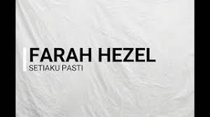Please download one of our supported browsers. Download Lagu Fara Hezel Setiaku Pasti Mp3 Gratis Terlengkap Uyeshare