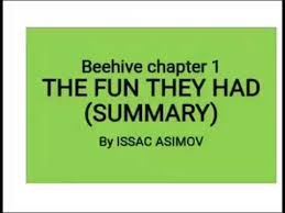 Hindi The Fun They Had Summary Class 9 Youtube