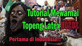 Cara membuat topeng dalam kerja kursus seni dalam pendidikan yang berkod waj 3107 ini, kami adalah dikehendaki untuk membuat satu topeng haiwan. Tutorial Membuat Topeng Latex Dvirasadstudio Indonesia Youtube