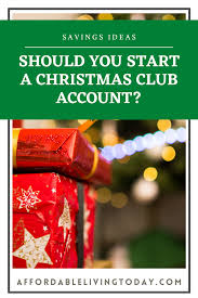 What is a christmas club account? Saving For The Holidays Are Christmas Club Accounts A Good Idea Christmas Savings Christmas Holiday Spending